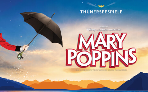 Mary Poppins" auf der Thunerseebühne: Eine zauberhafte Inszenierung des beliebten Musicals vor der majestätischen Kulisse von Eiger, Mönch und Jungfrau